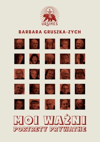 Moi ważni, Gruszka-Zych Barbara