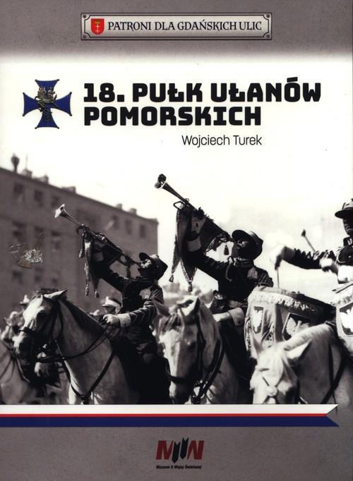 18 Pułk Ułanów Pomorskich, Turek Wojciech
