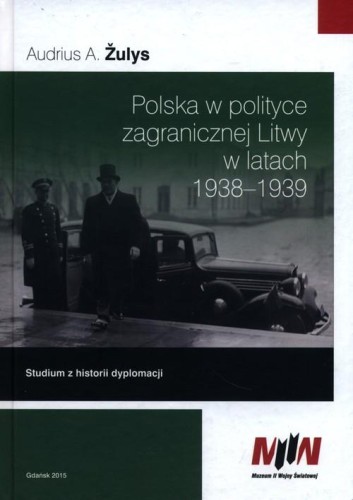 Polska w polityce zagranicznej Litwy w latach...