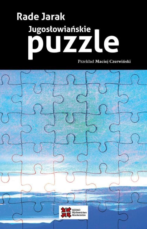Jugosłowiańskie puzzle, Jarak Rade
