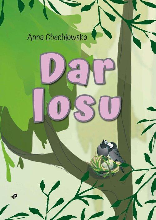 Dar losu, Chechłowska Anna