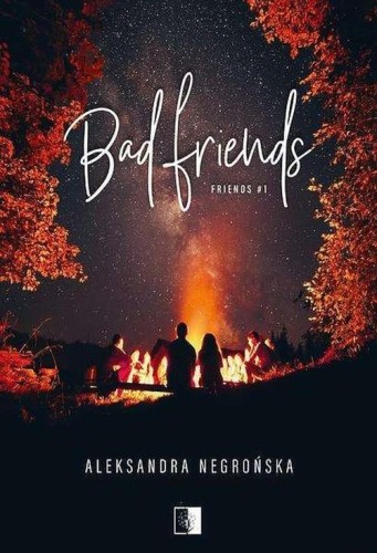 Bad Friends 1, Negrońska Aleksandra
