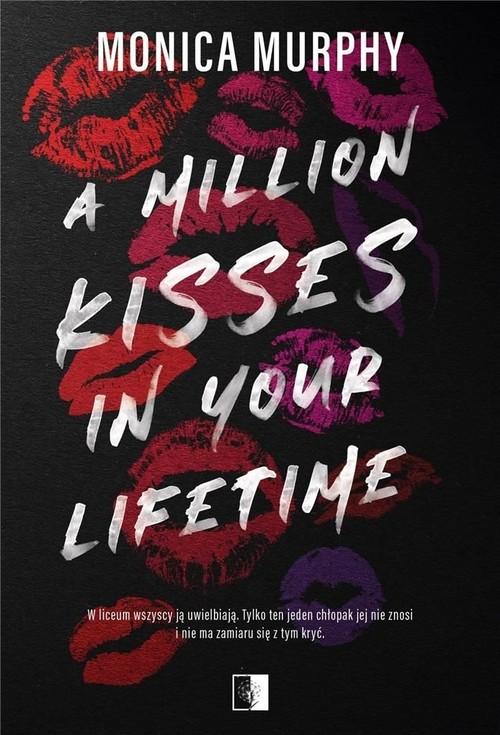 A Million Kisses in Your Lifetime, Murphy Monica