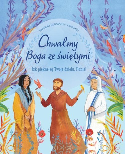 Chwalmy Boga ze świętymi.