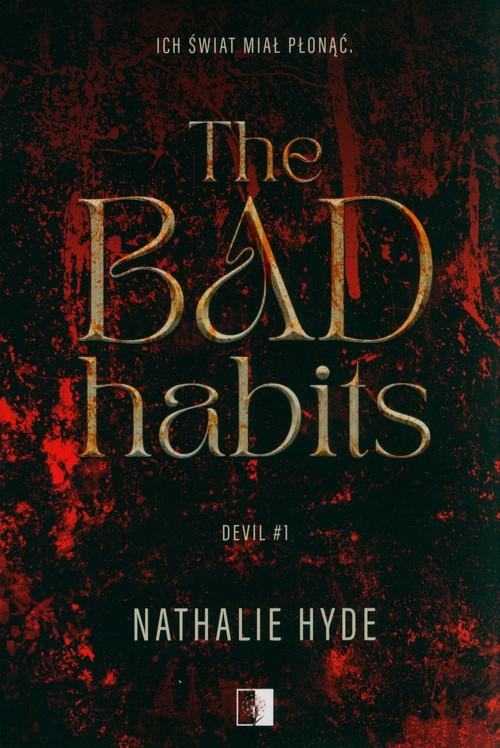 The Bad Habits, Hyde Nathalie