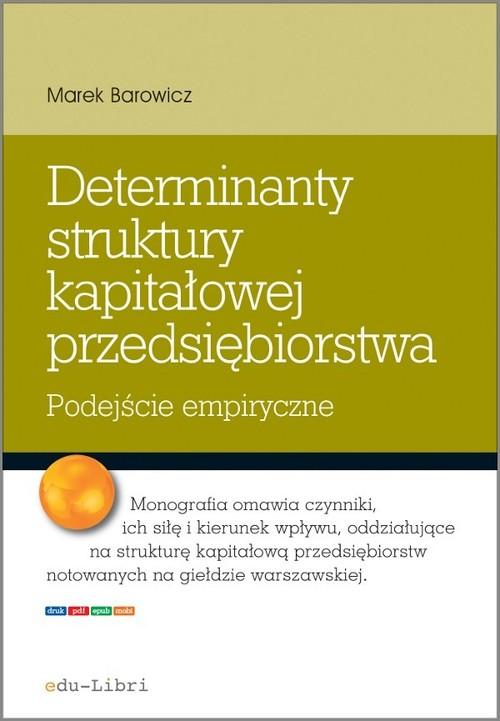 Determinanty struktury kapitałowej...