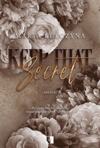 Keep That Secret, Kulczyna Marta