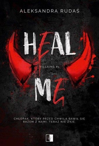 Heal Me, Rudaś Aleksandra