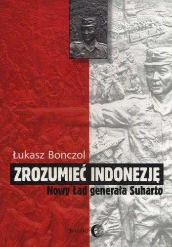 Zrozumieć Indonezję, Bonczol Łukasz