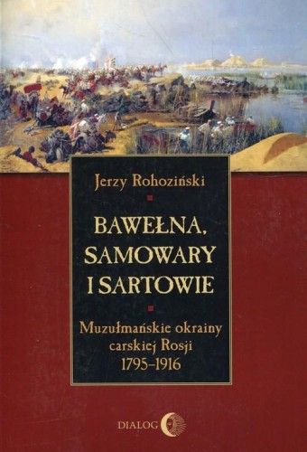 Bawełna samowary i Sartowie, Rohoziński Jerzy