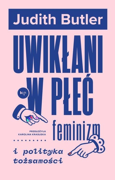 Uwikłani w płeć, Butler Judith