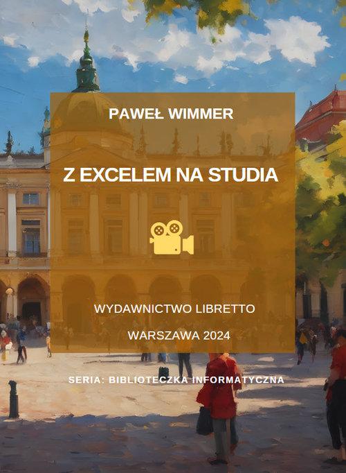 Z Excelem na studia, Wimmer Paweł