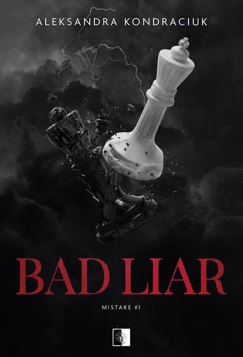 Mistake Tom 1 Bad Liar, Kondraciuk Aleksandra