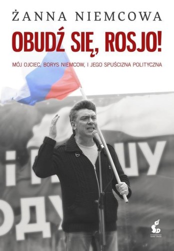 Obudź się, Rosjo!, Niemcowa Żanna