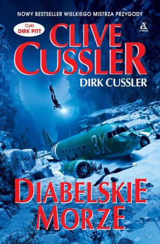 Diabelskie Morze, Cussler Clive, Cussler Dirk