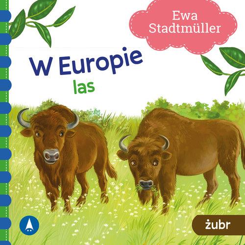 W Europie Las Żubr, Stadtmuller Ewa