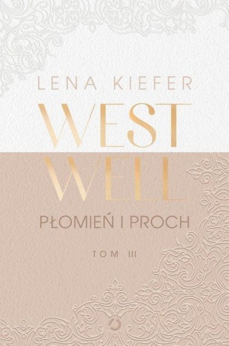 Westwell. Płomień i proch, Kiefer Lena