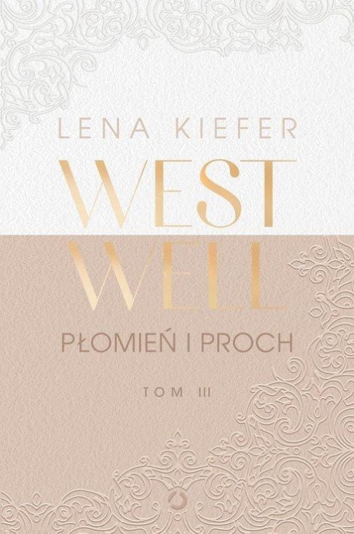Westwell. Płomień i proch, Kiefer Lena