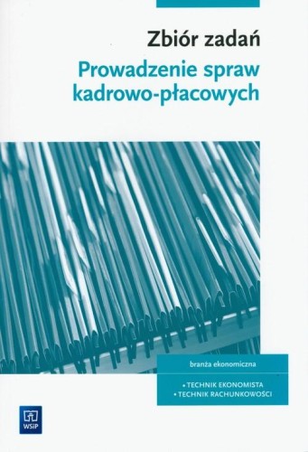 Zbiór zadań Prowadzenie spraw kadrowo-płacowych
