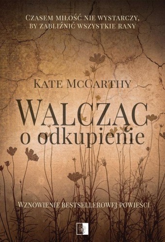 Walcząc o odkupienie (II wydanie), Kate McCarthy
