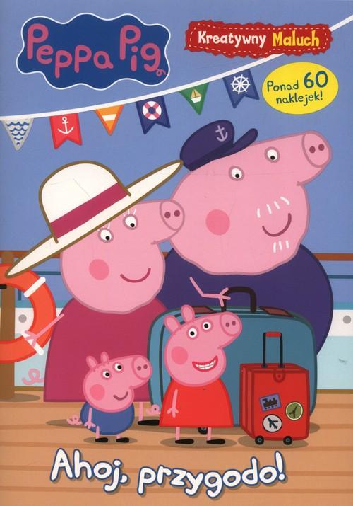 Peppa Pig. Kreatywny maluch 9. Ahoj, przygodo!