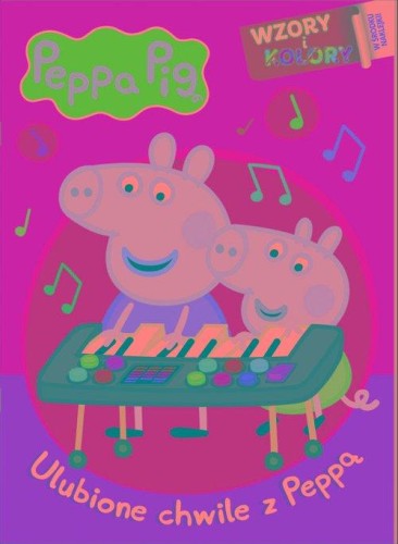 Peppa Pig. Wzory i Kolory 2. Ulubione chwile z...