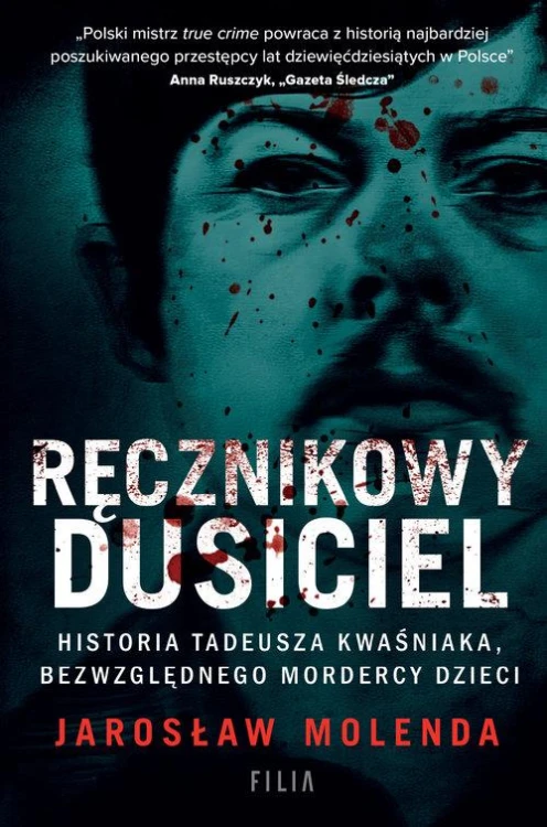 Ręcznikowy dusiciel, Molenda Jarosław