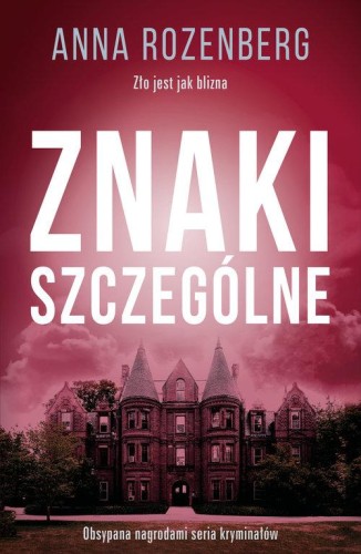 Znaki szczególne, Rozenberg Anna
