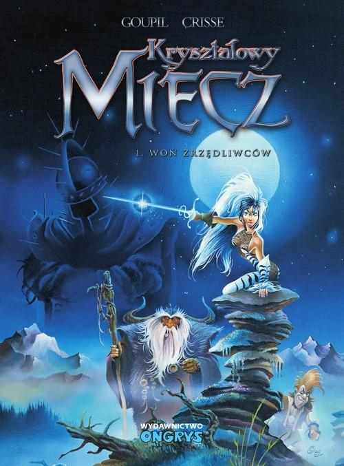 Kryształowy miecz 1 Woń zrzędliwców, Crisse Goupil