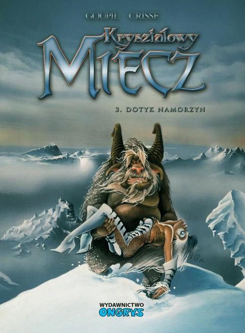 Kryształowy miecz 3 Dotyk namorzyn