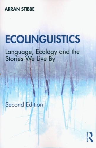 Ecolinguistics, Stibbe Arran
