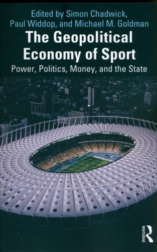 The Geopolitical Economy of Sport
