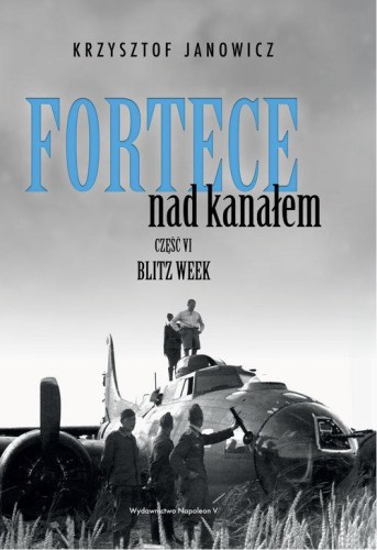 Fortece nad kanałem 6 Blitz Week