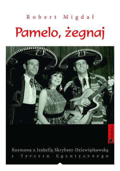 Pamelo, żegnaj, Migdał Robert