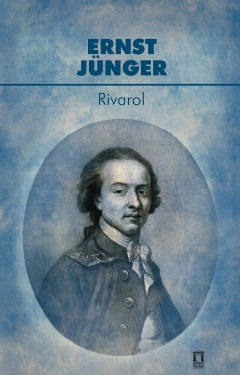 Rivarol, Junger Ernst
