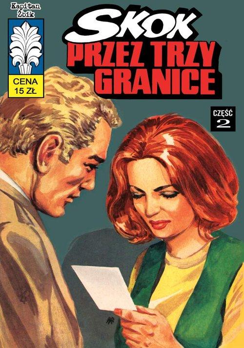 Kapitan Żbik 48 Skok przez trzy granice