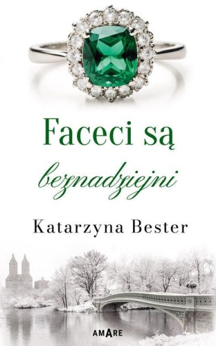 Faceci są beznadziejni, Bester Katarzyna