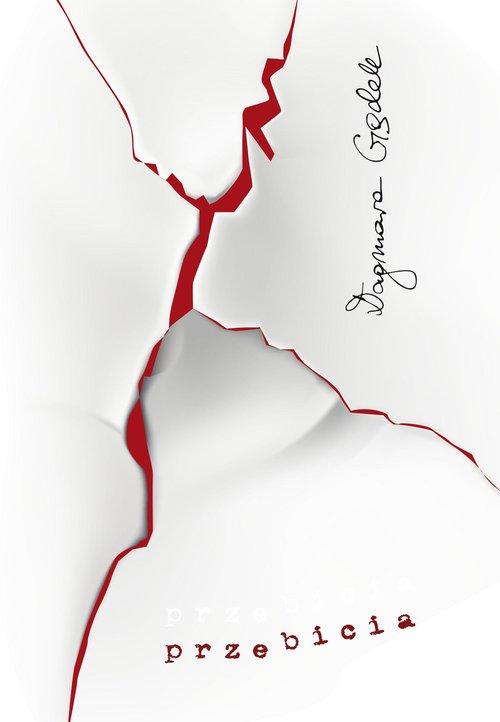 Przebicia, Gądek-Widzyk Dagmara