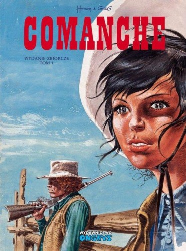 *Comanche wydanie zbiorcze tom 1, Greg; Hermann