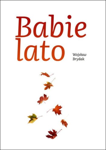 Babie lato, Brydak Wojsław