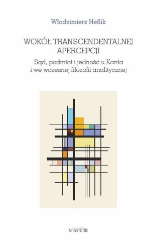 Wokół transcendentalnej apercepcji. Sąd,...