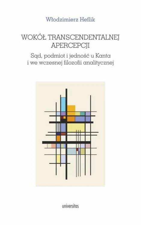 Wokół transcendentalnej apercepcji. Sąd,...