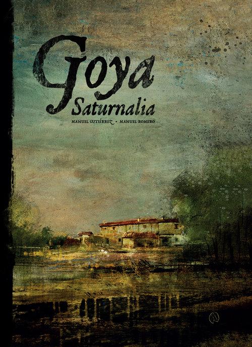 Goya Saturnalia, Manuel Gutiérrez, Manuel Romero