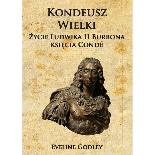 Kondeusz Wielki Życie Ludwika II Burbona...