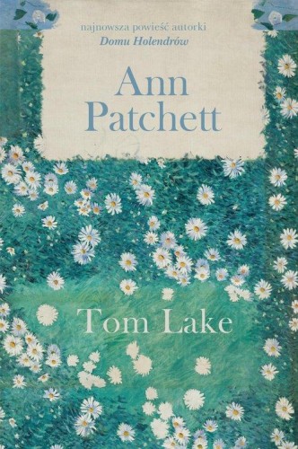 Tom Lake, Patchett Ann
