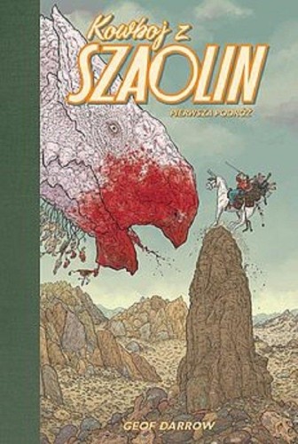Kowboj z Szaolin Pierwsza Podróż, Geof Darrow