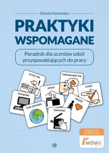 Praktyki wspomagane, Kosowska Dorota