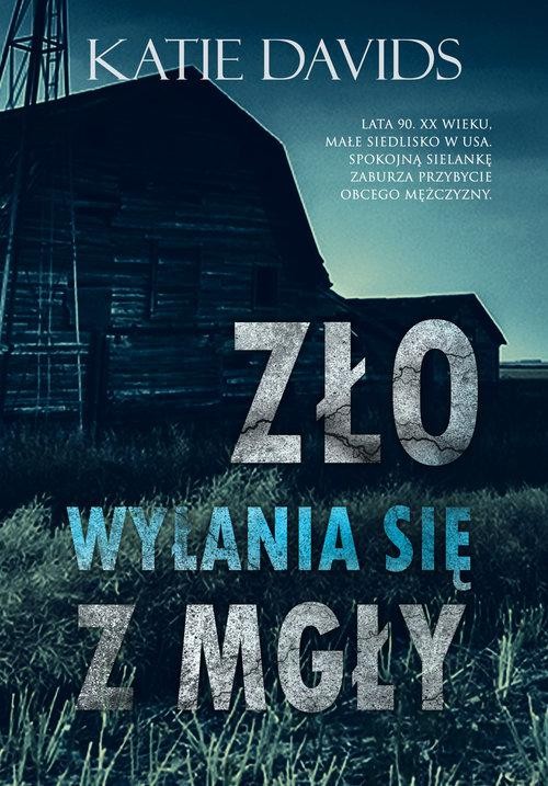 Zło wyłania się z mgły, Davids Katie