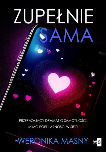 Zupełnie sama, Masny Weronika