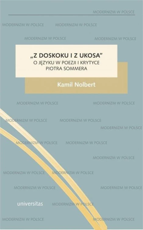 Z doskoku i z ukosa, Nolbert Kamil